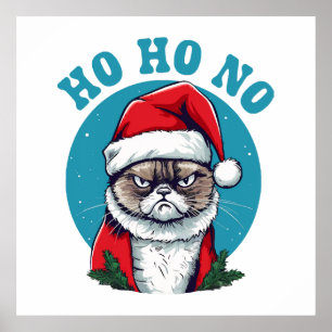 Poster Ho ho non - drôle de chat de Noël grincheux