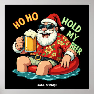 Poster Ho Ho Tenir Ma Bière Drôle Boire Père Noël Noël