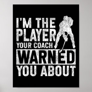 Poster Hockey sur glace Vintage Je suis le joueur que vot