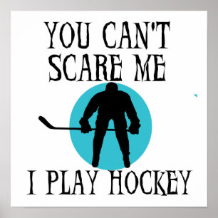 Poster Hockey vous ne pouvez pas m'effrayer T-shirts et