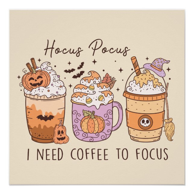 Poster "Hocus Pocus J'ai besoin de café pour me concentre (Devant)