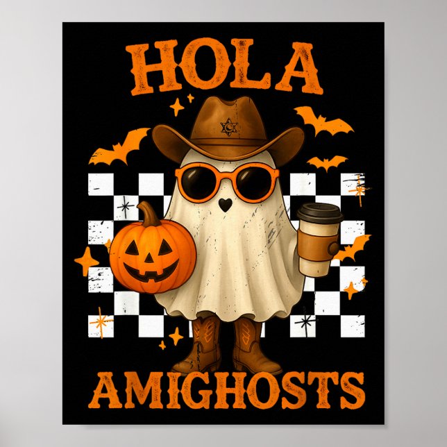 Poster Hola Amighosts Funny Spanish Halloween Cowboy Ghos (Devant)