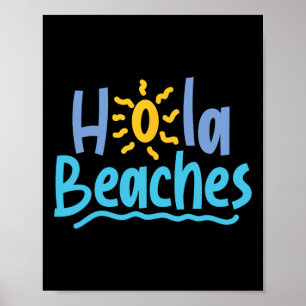 Poster Hola Beaches Bonjour Es Ont Un Grand Printemps Été