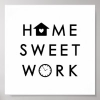 Home Sweet Work Drôle Devis moderne