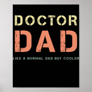 Poster Homme Docteur Papa Comme Un Papa Normal Mais Glaci