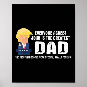 Poster Homme Drôle Trump Dit Grand Citation Papa - John