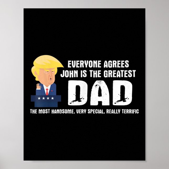 Poster Homme Drôle Trump Dit Grand Citation Papa - John (Devant)
