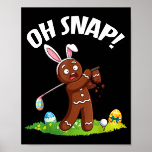 Poster Homme en pain d'épice de golf de Pâques Oh Snap Br