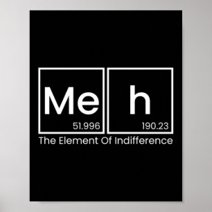 Poster Hommes meh l'élément d'indifférence drôle