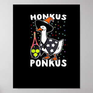 Poster Honkus Ponkus Funny Goose Halloween Costume Tennis