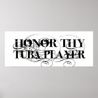 Poster Honor Thy Tuba Player