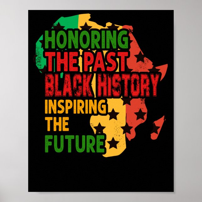 Poster Honorer L'Histoire Noire Passée Inspirer Le Futu (Devant)