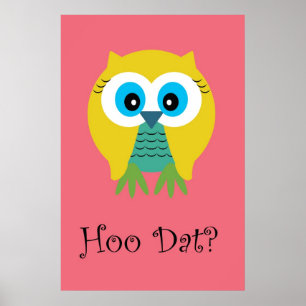 Poster Hoo Dat en Rose-Affiche