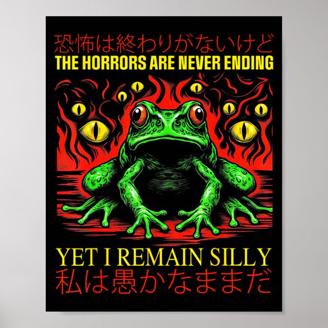 Poster Horrors Are Never Ending Yet I Remain Silly Japane (Devant)