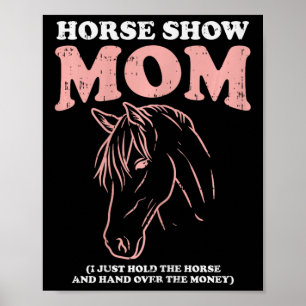 Poster Horse Show Maman Amusante Équitation équitation éq