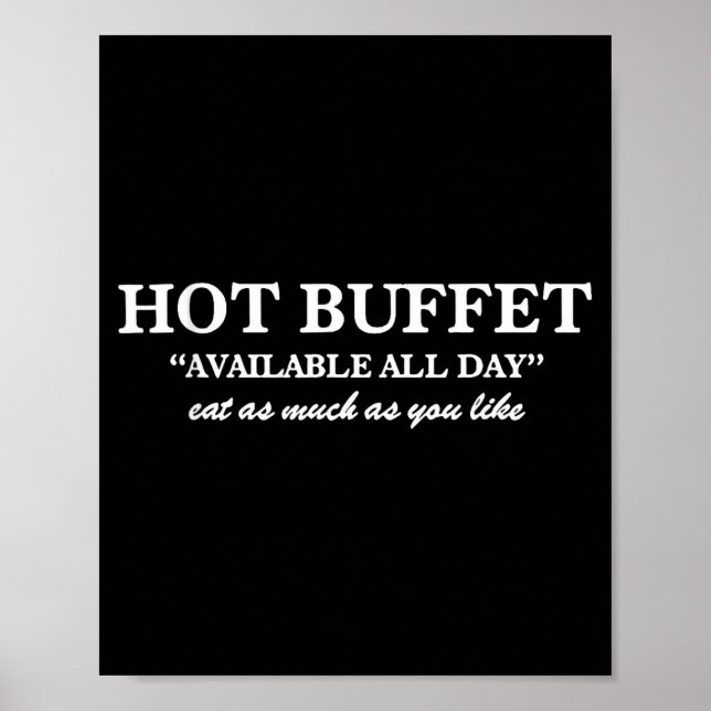 Poster Hot Buffet Available All Day Eat As Much As You Li (Devant)