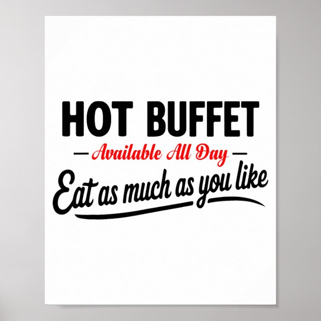 Poster Hot Buffet Available All Day Eat As Much As You Li (Devant)