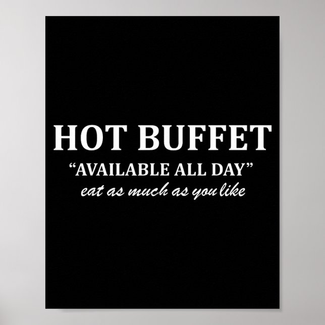 Poster Hot Buffet Available All Day Eat As Much As You Li (Devant)