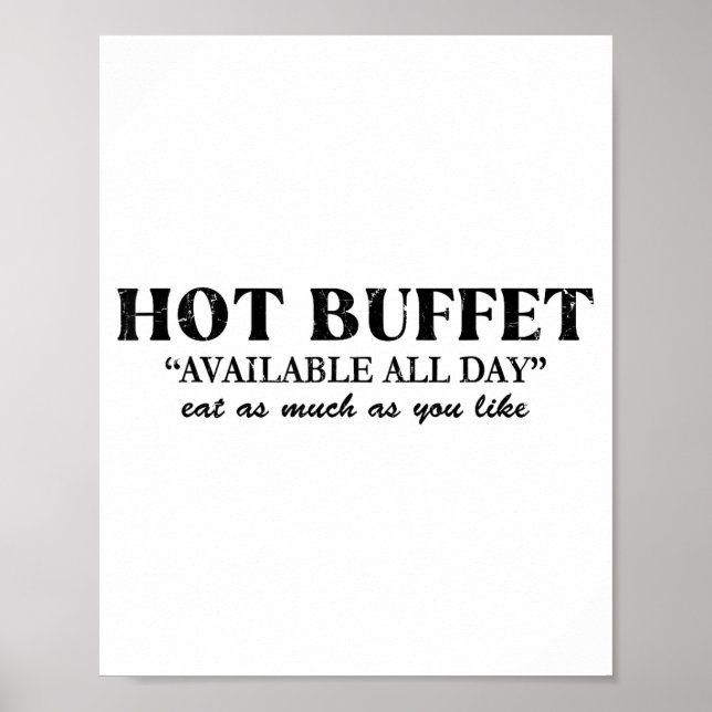Poster Hot Buffet Available All Day Eat As Much As You Li (Devant)