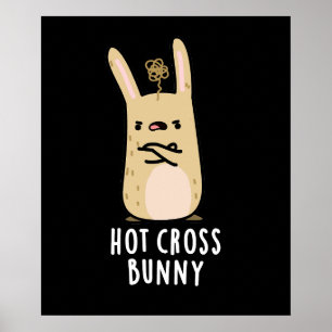 Poster Hot Cross Bunny Funny Angry Rabbit Pun Dark BG