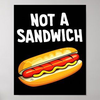 Poster Hot dog not a sandwich performance