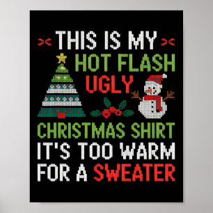 Poster Hot Flash Fausse Chemise de Noël Trop Chaud Menopa