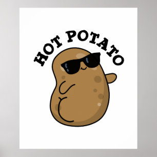 Poster Hot Potato Funny Veggie Pun