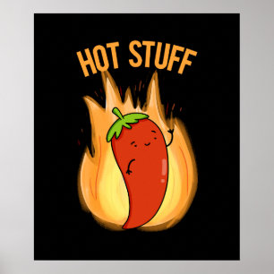 Poster Hot Stups Funny Red Hot Chili Pepper Pun Dark BG