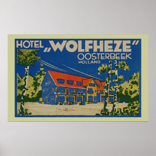 POSTER HÔTEL WOLFHEZE OOSTERBEEK HOLLANDE