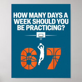 Poster How Many Days Funny 67 Meme Basketball Practicing 