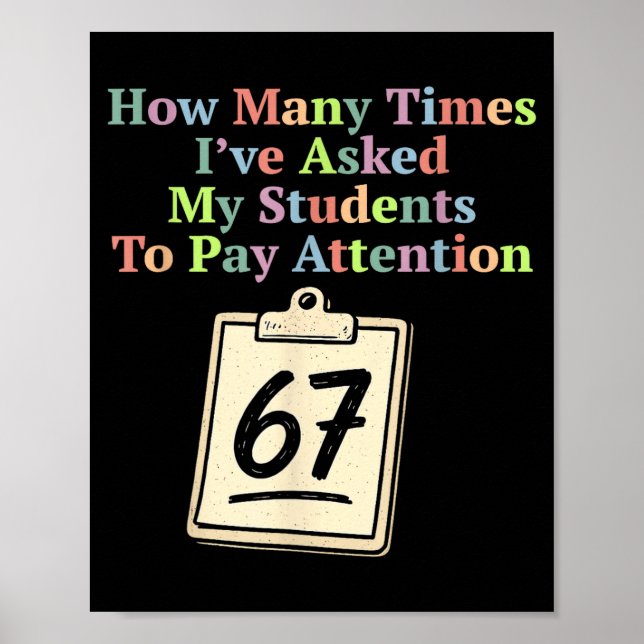 Poster How Many Times I've Asked My Students To Pay Atten (Devant)