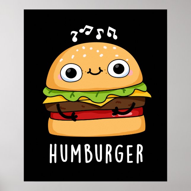 Poster Humburger Funny Humming Burger Pun Dark BG (Devant)