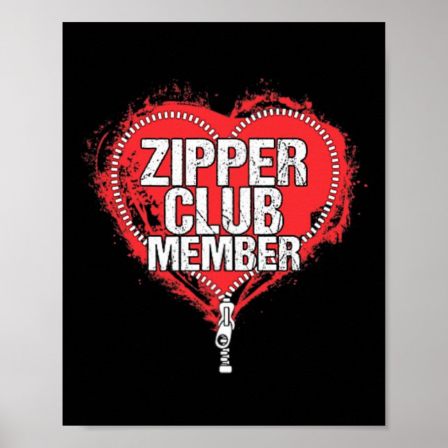 Poster Humour de chirurgie cardiaque Funny Zipper Club Me (Devant)