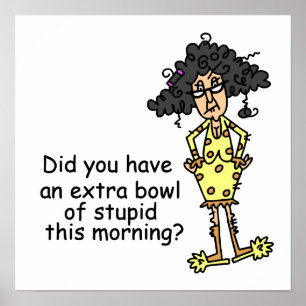 Poster Humour de stupidité