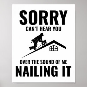 Poster Humour du toit - Nailing It Roofing