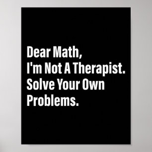 Poster Humour Mathématique Cher Math Je ne suis pas un Th
