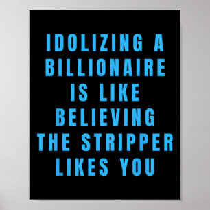 Poster Humour politique anti-milliardaire politique drôle