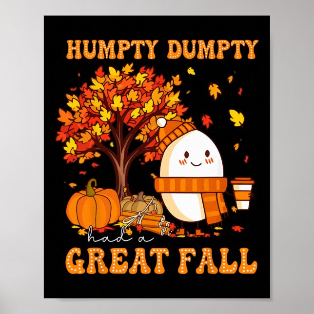Poster Humpty Dumpty A Eu Une Grande Automne À L'Automne  (Devant)
