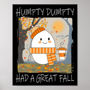 Poster Humpty Dumpty A Eu Une Grande Automne À L'Automne 