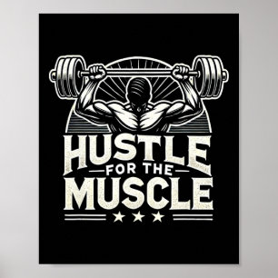 Poster Hustle Pour Muscle Barbell Bodybuilding