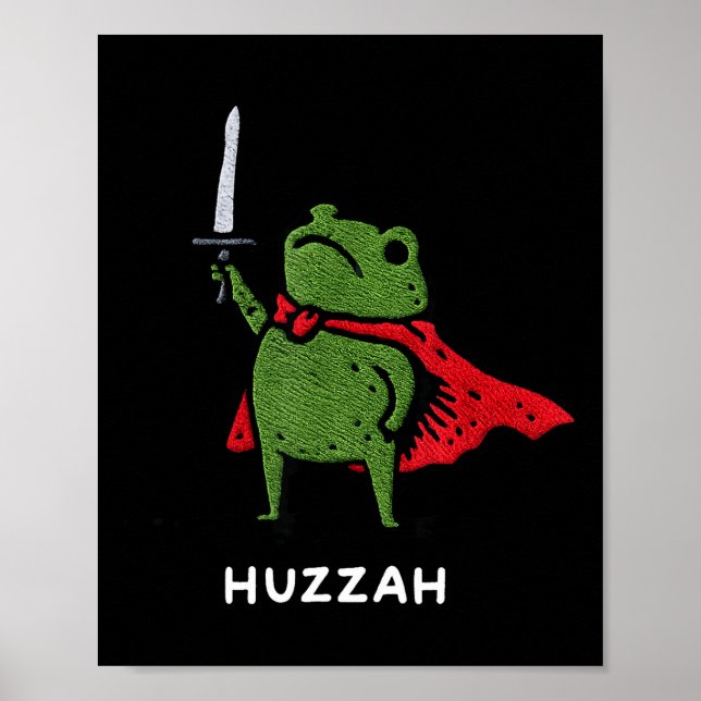 Poster Huzzah Frog Knight Funny Sword Meme Quote  (Devant)