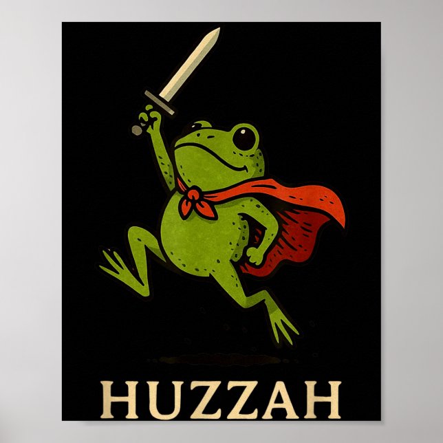 Poster Huzzah Frog Knight Funny Sword Meme Quote  (Devant)