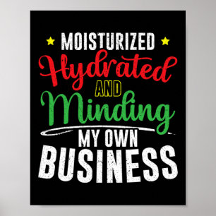 Poster Hydratée Et Hydratée Et Qui S'Occupe De Mon Propre