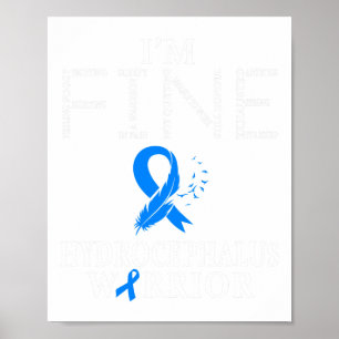 Poster Hydrocéphalie Warrior I'm Fine Feather