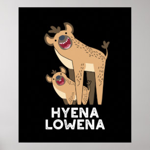 Poster Hyena Lowena Funny Animal Hyena Pun Dark BG