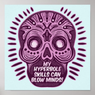 Poster Hyperbole Funny ANGLAIS LANGUE