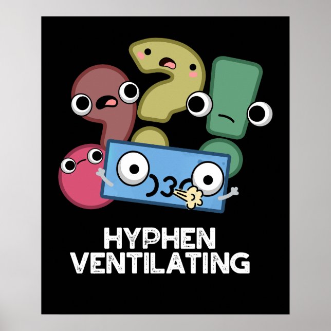 Poster Hyphen Ventilant Funny Pun de ponctuation Dark BG (Devant)