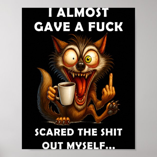 Poster I Almost Gave A For Ed The Out Myself  (Devant)