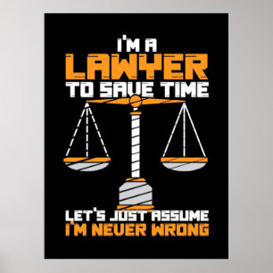 Poster I Am A Lawyer To Save Time