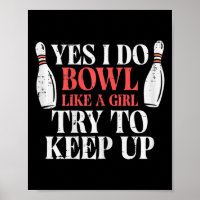 I Bowl Like Girl Funny Bowling Team Joueuse Femmes